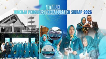 1 Tahun TP PKK Berkinerja: Berdampak Luar Biasa untuk Sidrap